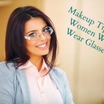 Eye Makeup Tips for Women Who Wear Glasses