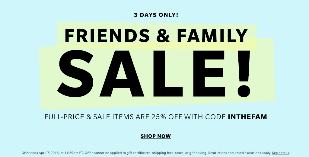 3 Day’s Only Shop Bop Friends and Family Sale